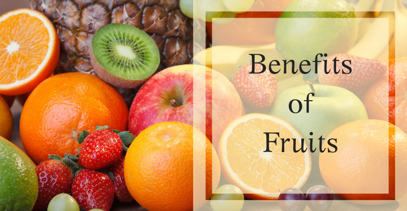 Benefits of Fruits